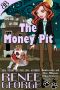 [Barkside of the Moon Mysteries 02] • The Money Pit